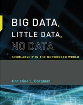 February 25: Book Signing for Dr. Borgman’s New Book “Big Data, Little Data, No Data: Scholarship in the Networked World”